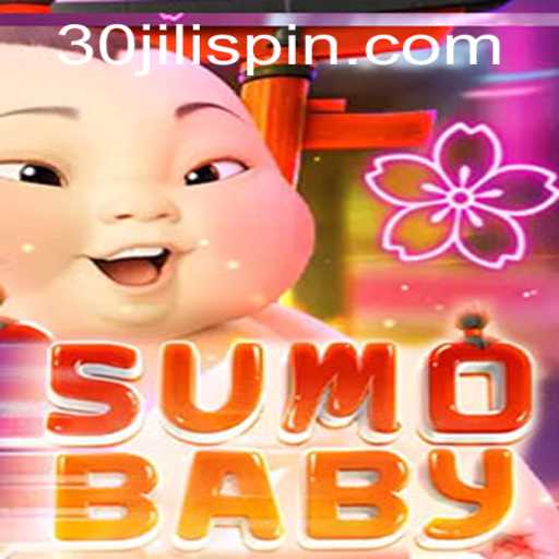 Exploring the Enthralling World of SumoBaby and the Captivating 30JILI Experience