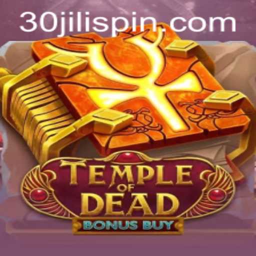 Exploring the Excitement of TempleofDeadBonusBuy: Unveiling the Secrets of 30JILI